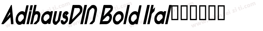 AdihausDIN Bold Ital字体转换